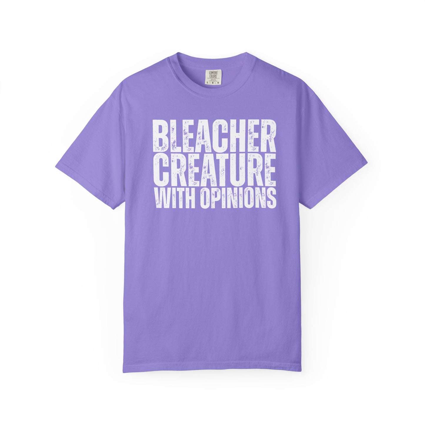 Bleacher Creature With Opinions T-Shirt