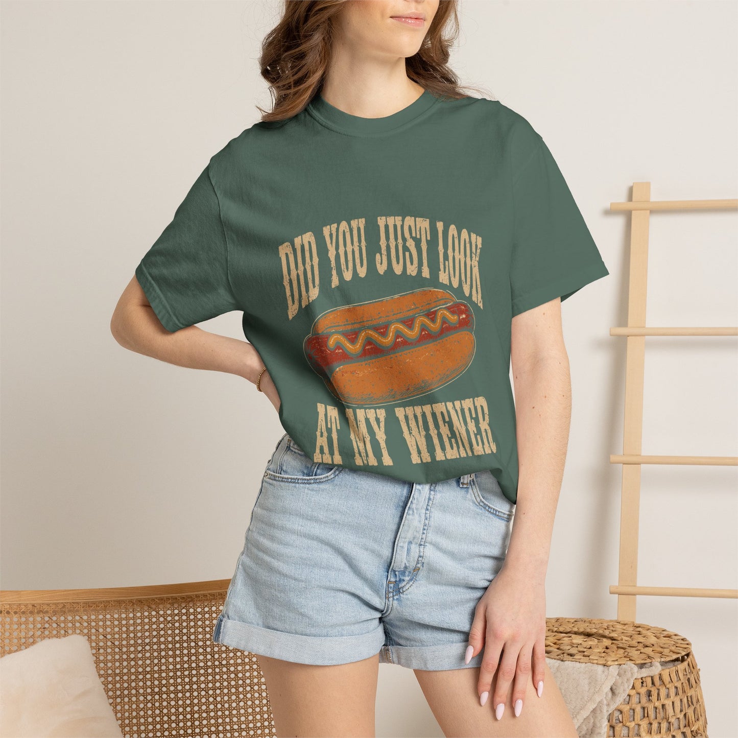 Did You Just Look At My Wiener T-Shirt