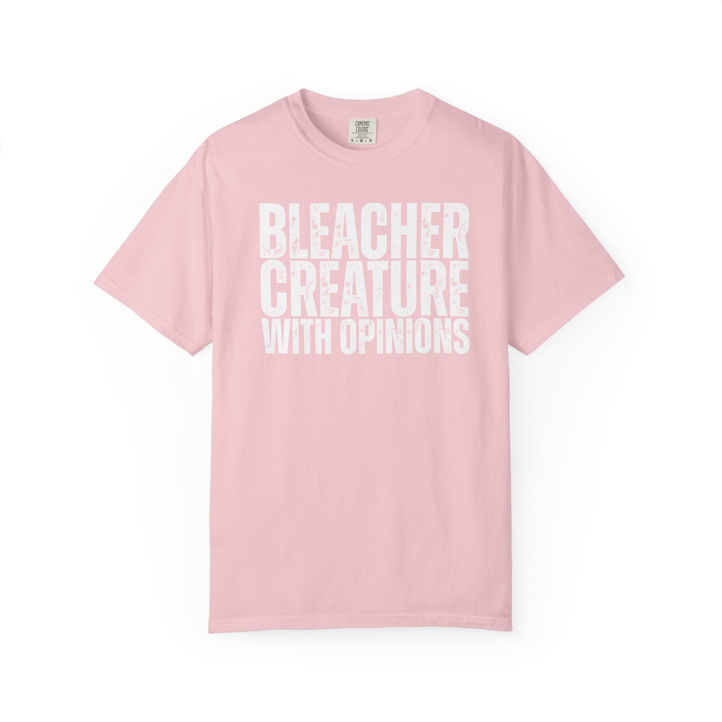 Bleacher Creature With Opinions T-Shirt