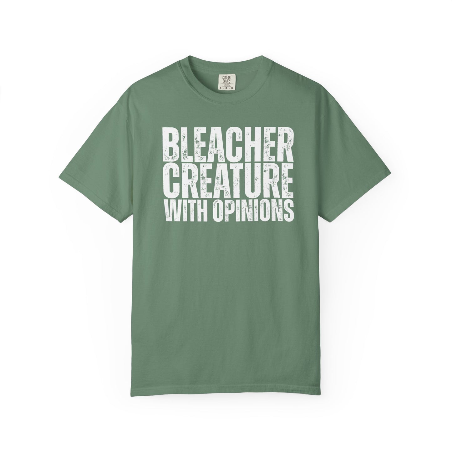 Bleacher Creature With Opinions T-Shirt