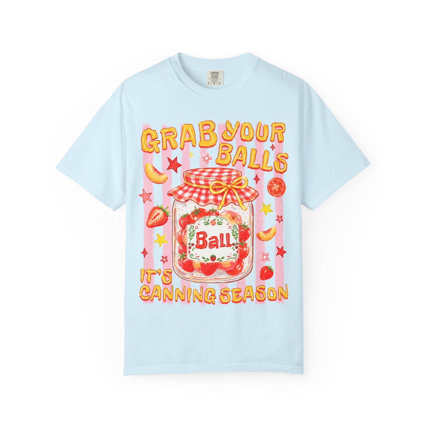 "Grab Your Balls" Canning Season Graphic Tee