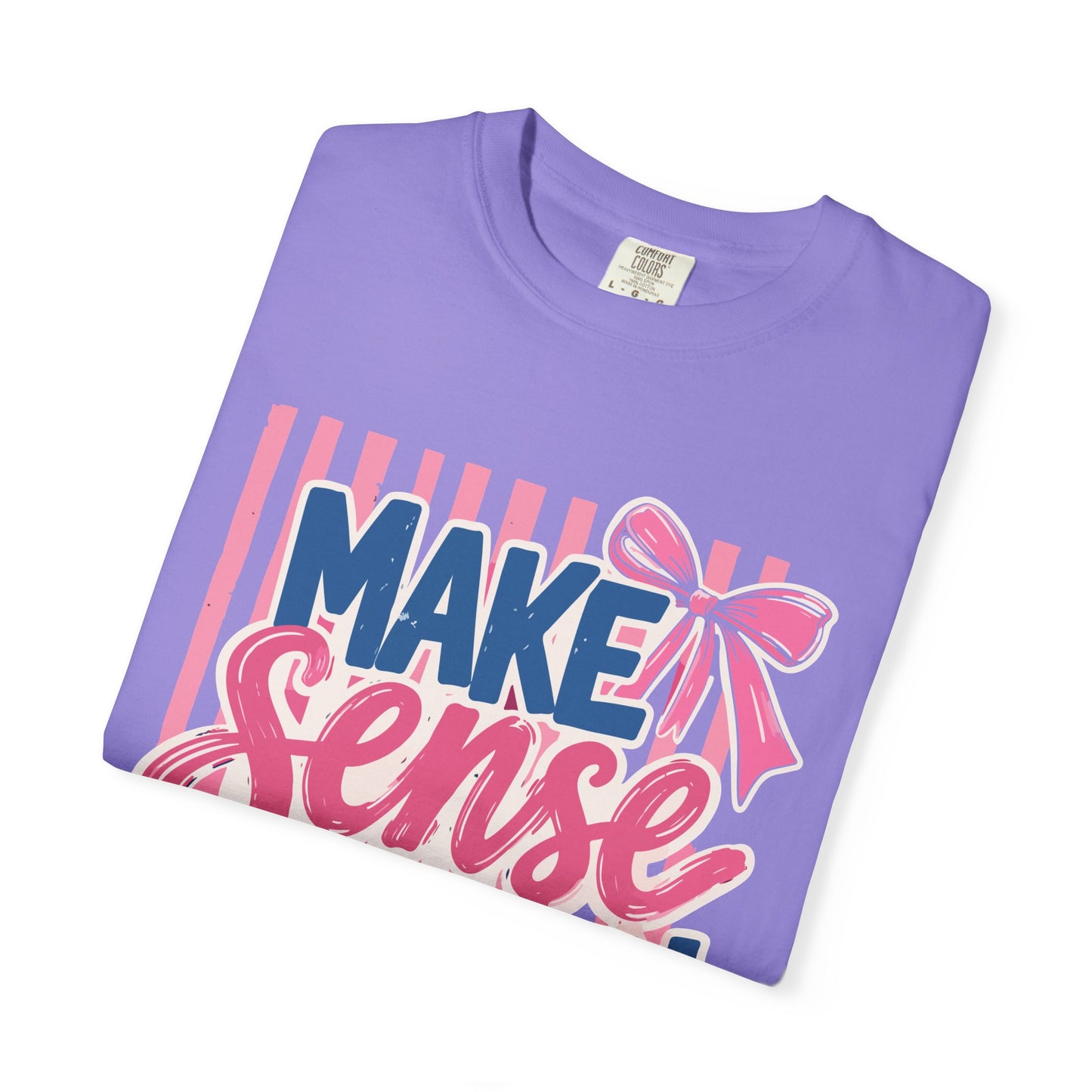 Make Sense Common Again T-Shirt