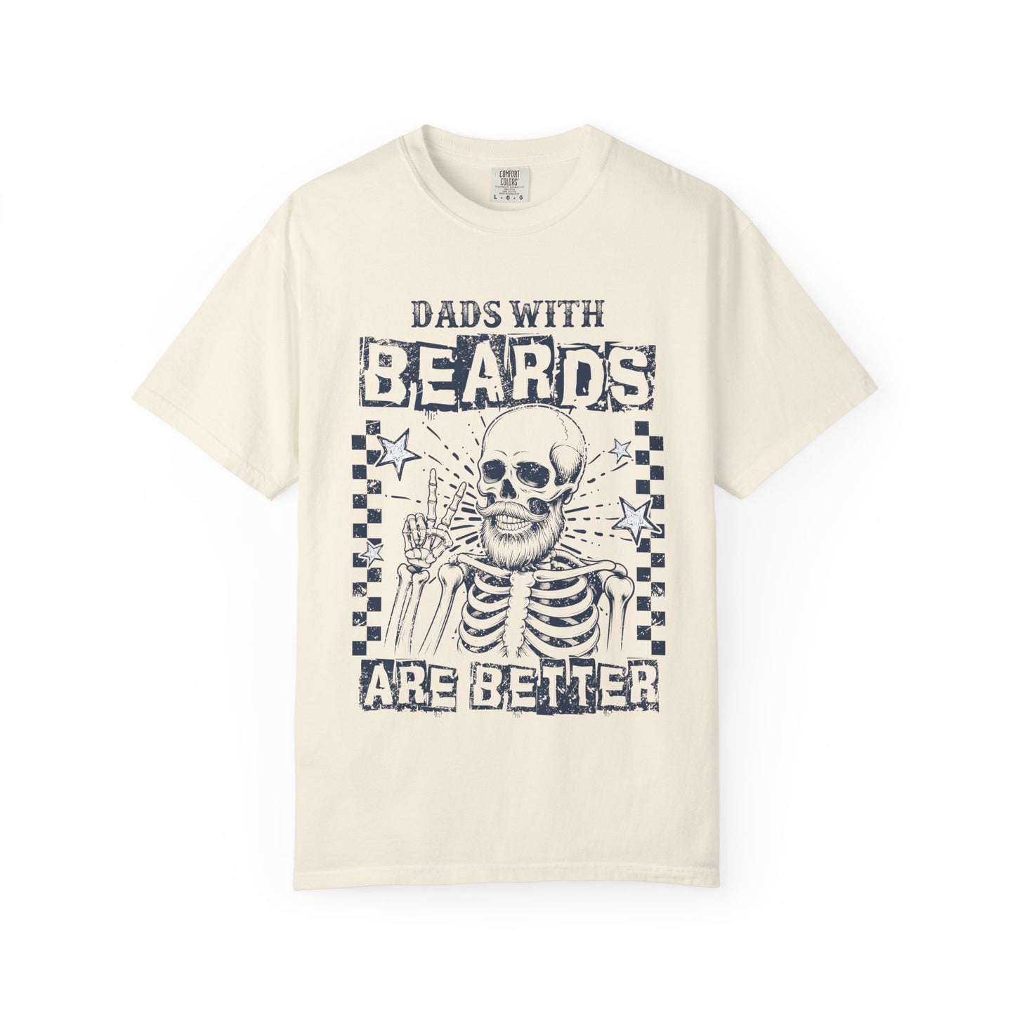 “Dads With Beards Are Better” Skeleton Graphic Tee