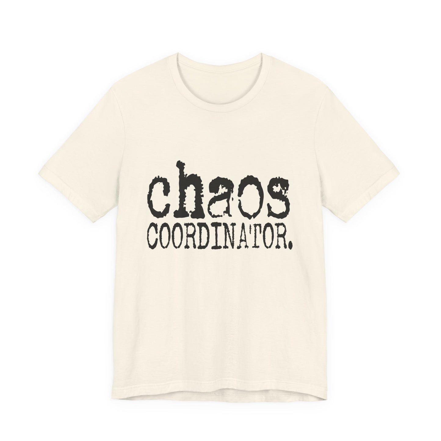 Chaos Coordinator T‑Shirt