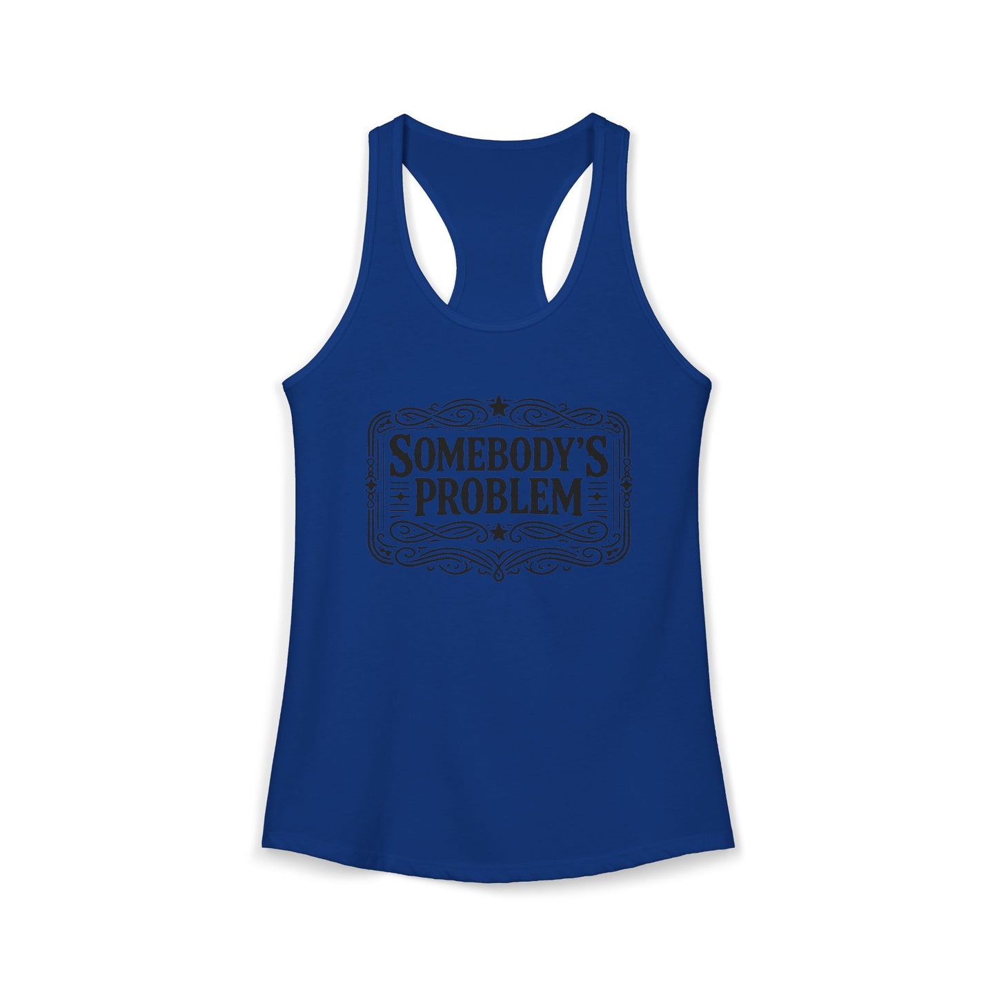 Somebody's Problem Women's Racerback Tank