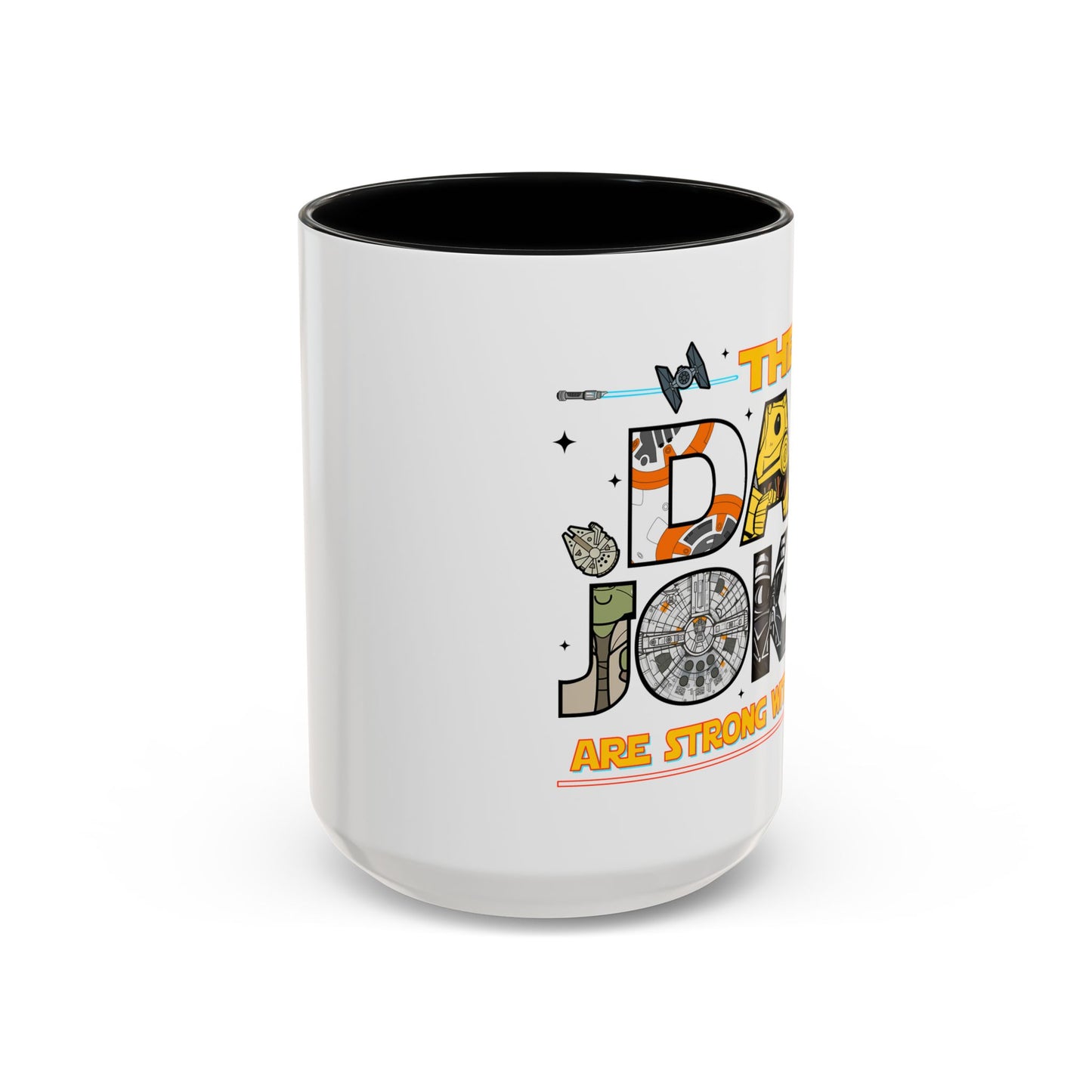 The Dad Jokes Are Strong With This One Mug