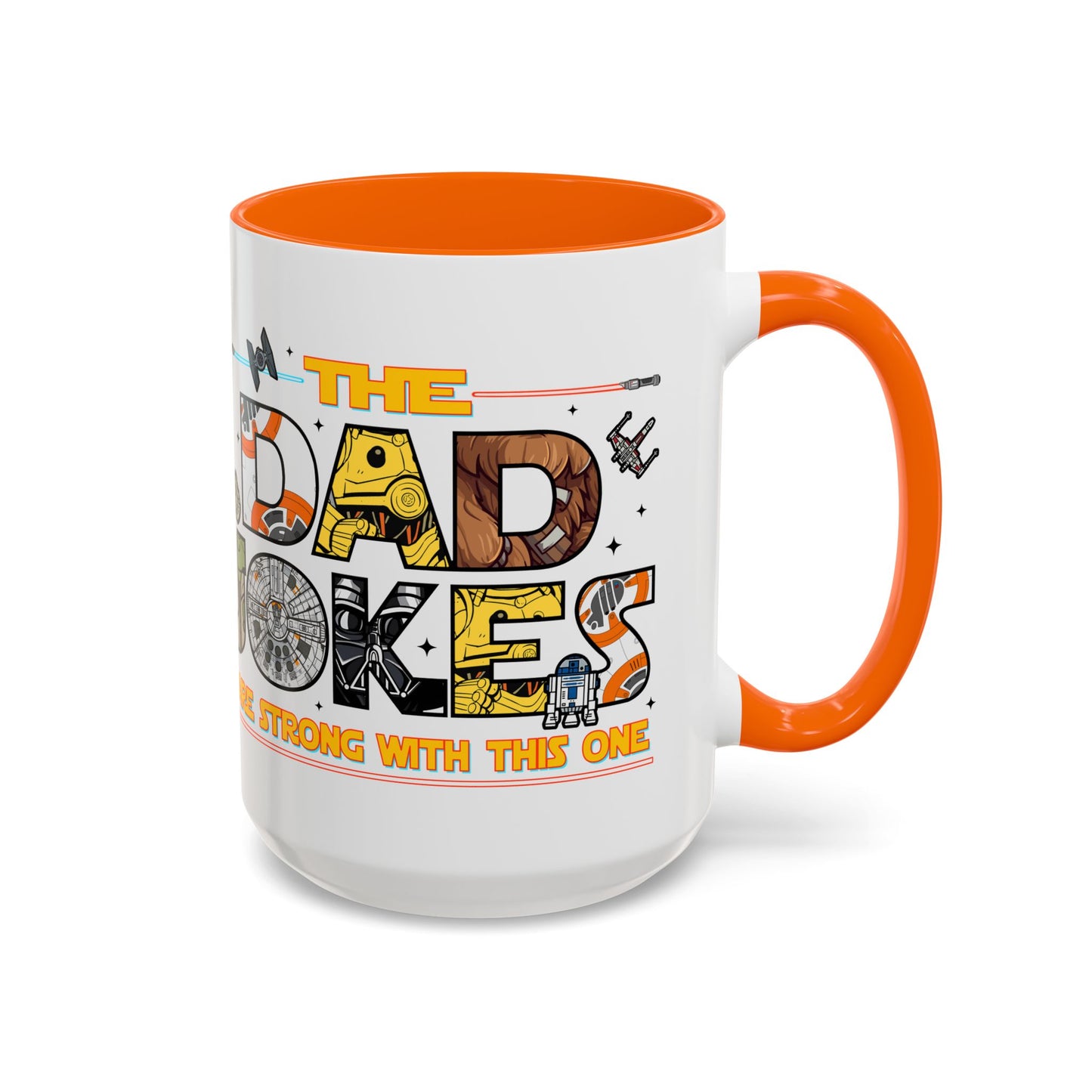 The Dad Jokes Are Strong With This One Mug