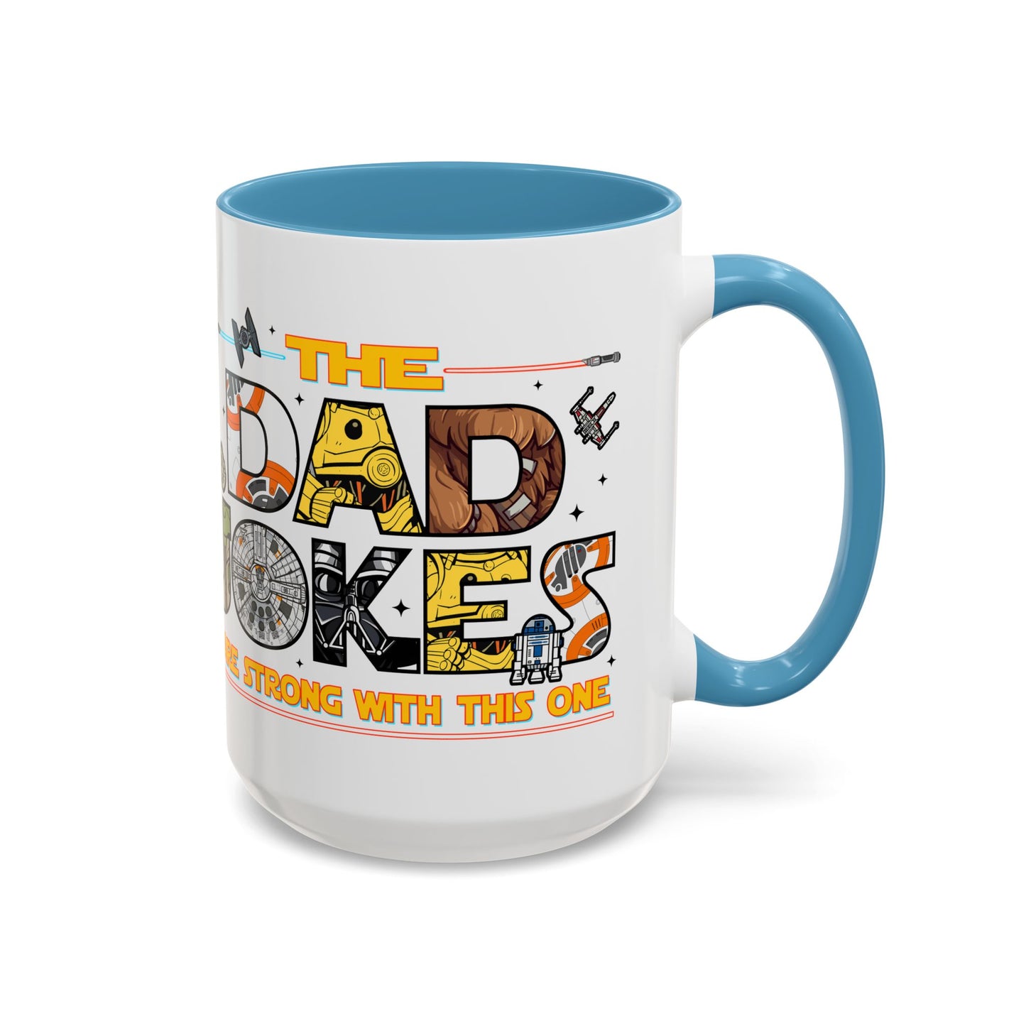 The Dad Jokes Are Strong With This One Mug