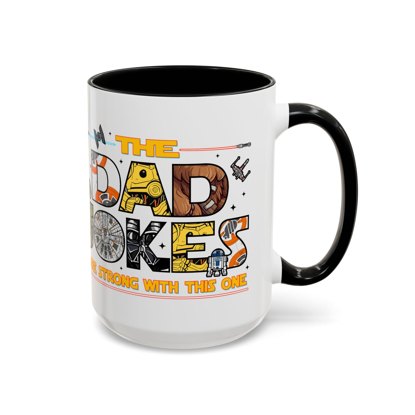 The Dad Jokes Are Strong With This One Mug