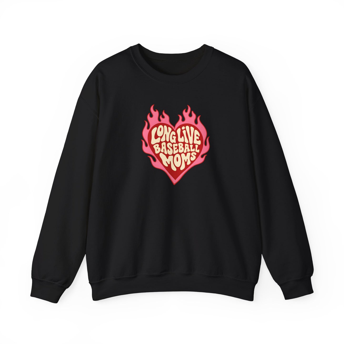Long Live Baseball Moms Sweatshirt — Flaming Heart Baseball Mom Crewneck