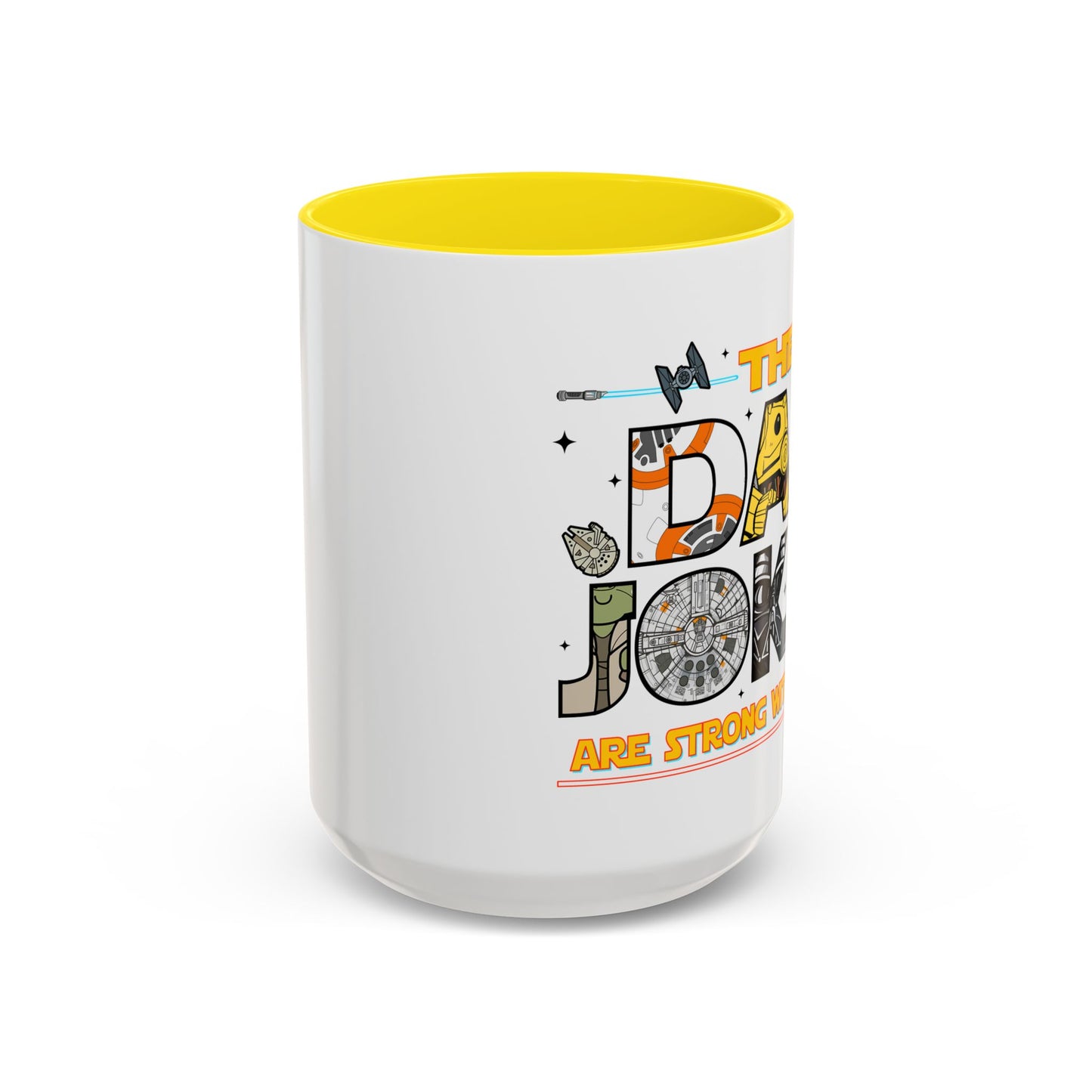 The Dad Jokes Are Strong With This One Mug