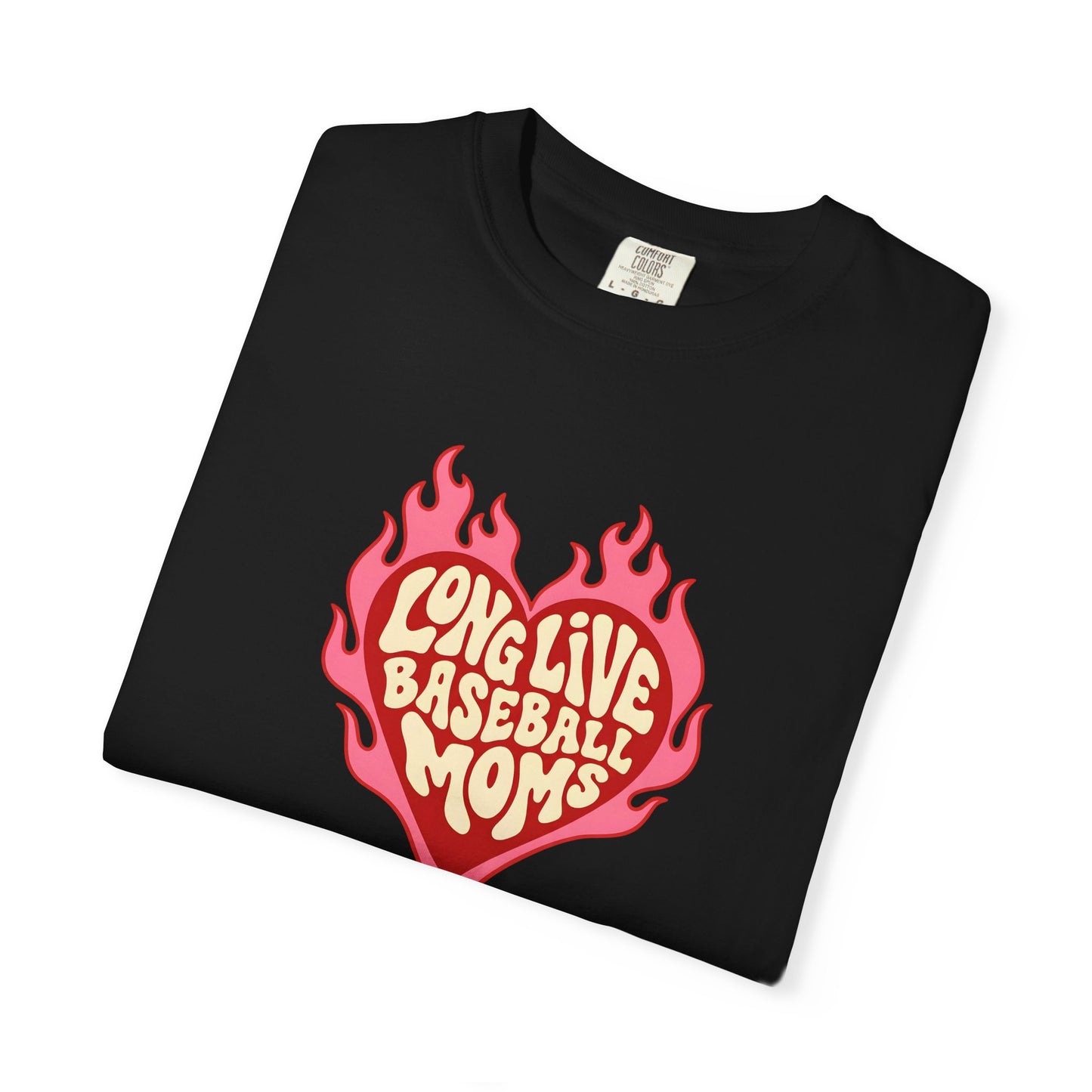 Baseball Mom T-Shirt – "Long Live Baseball Moms" Heart Flame Graphic