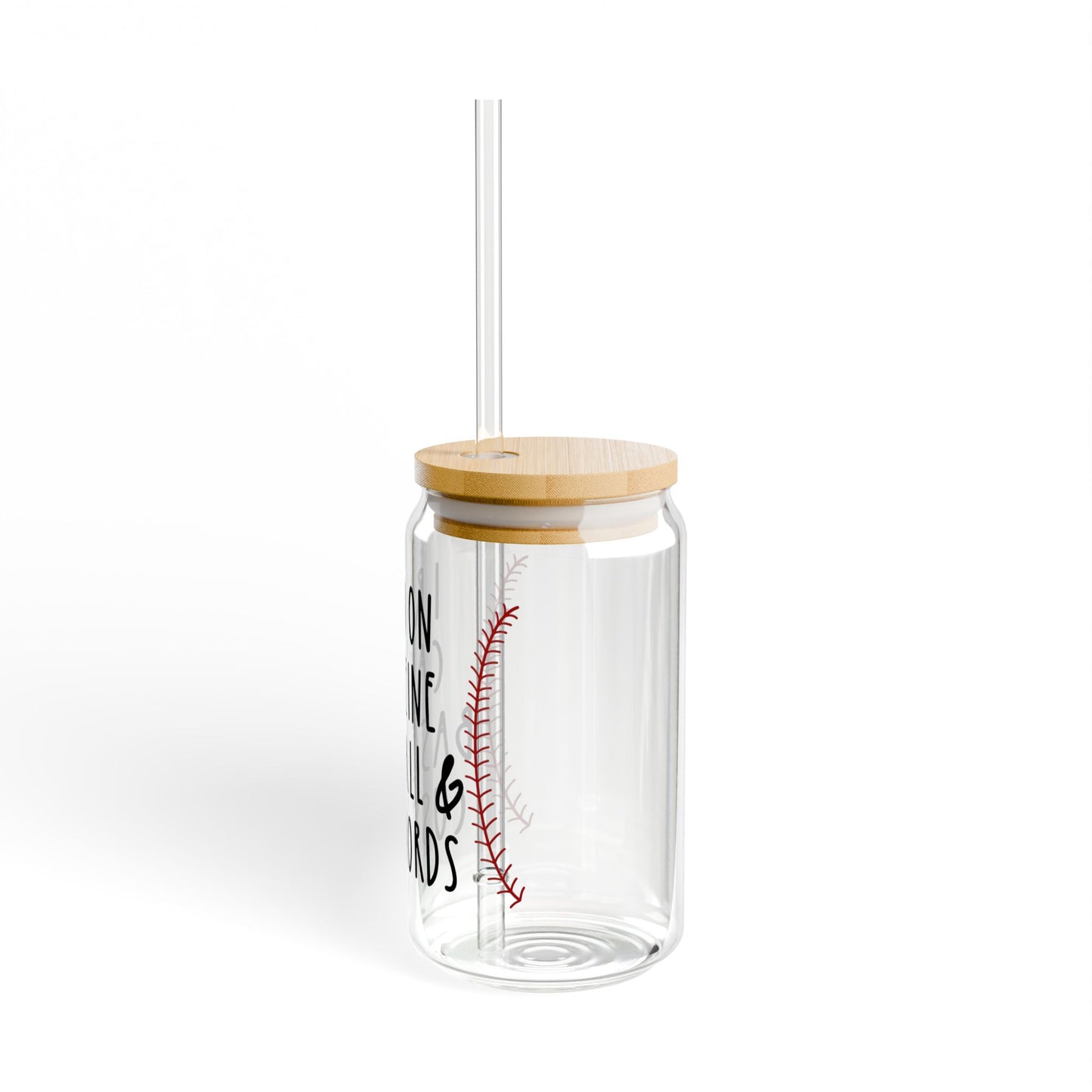 Baseball Mom Glass Sipper — "I Run on Caffeine, Baseball & Cuss Words" 16oz