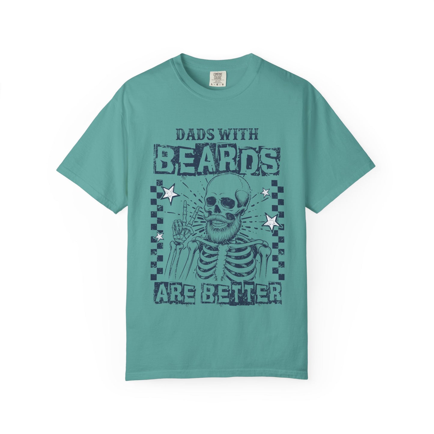 “Dads With Beards Are Better” Skeleton Graphic Tee