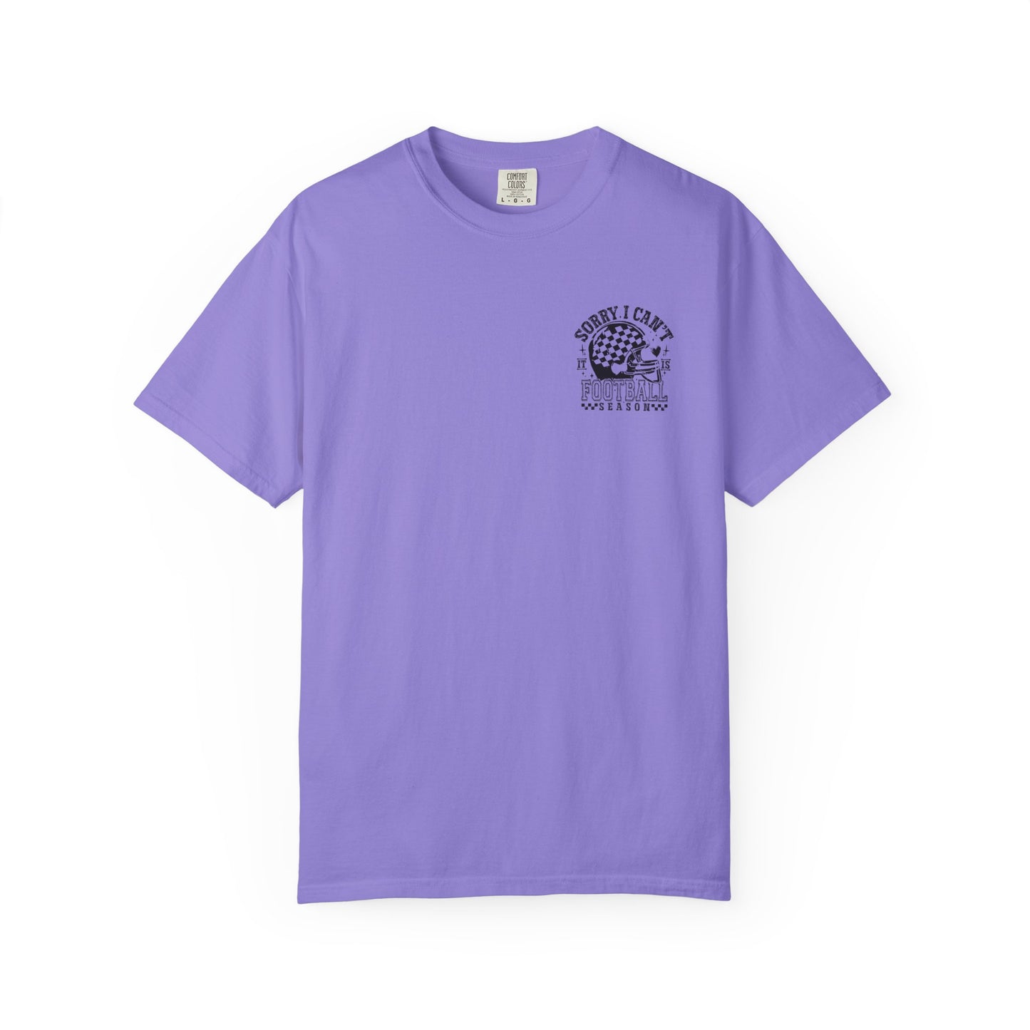 "Sorry I Can't, It's Football Season" Football Season T-Shirt