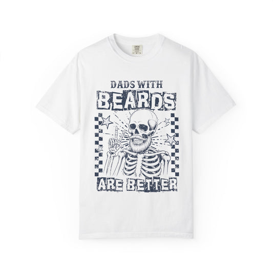“Dads With Beards Are Better” Skeleton Graphic Tee