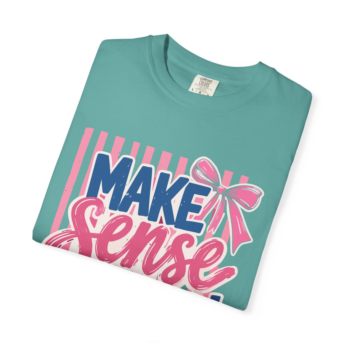 Make Sense Common Again T-Shirt