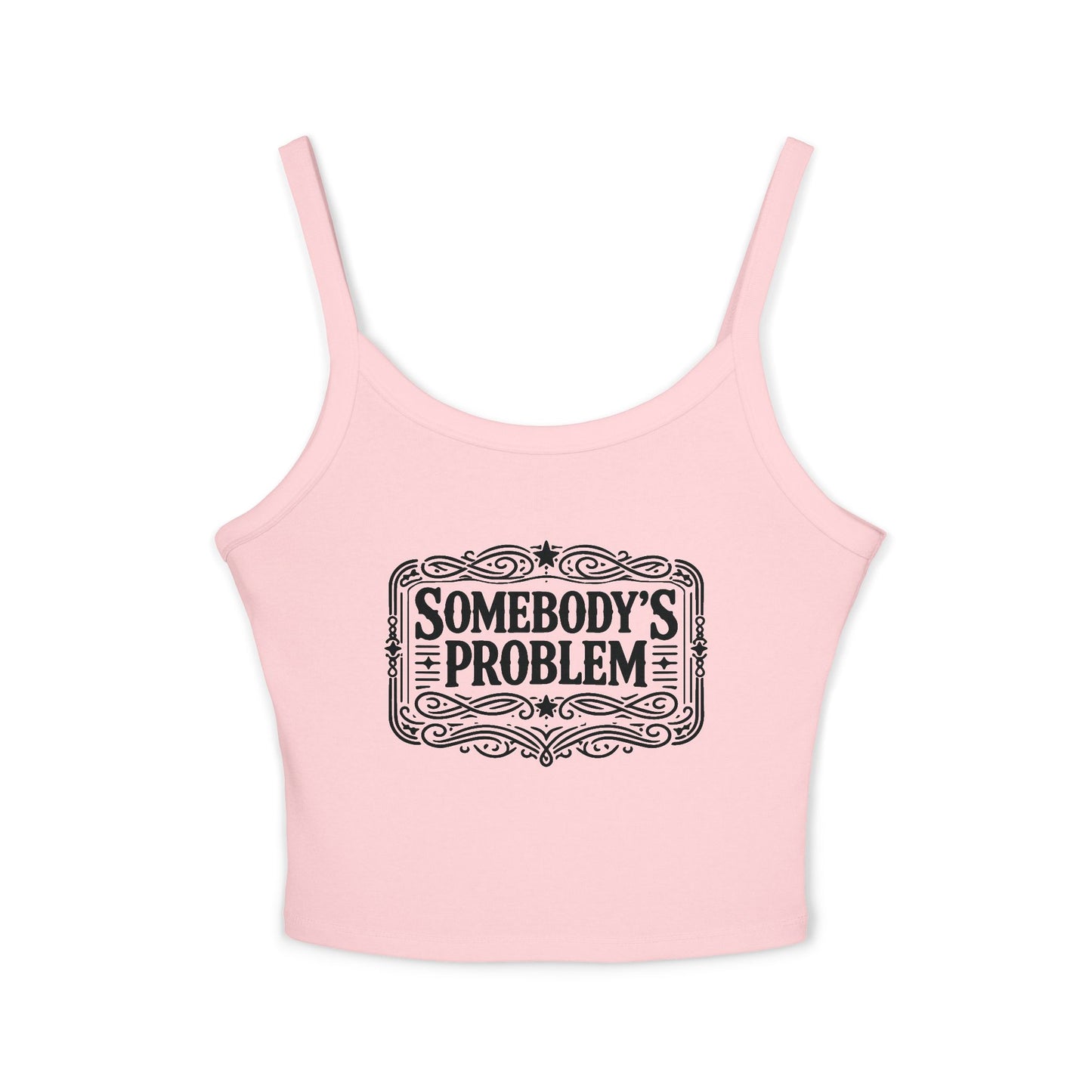Somebody's Problem Tank Top Graphic Crop Top