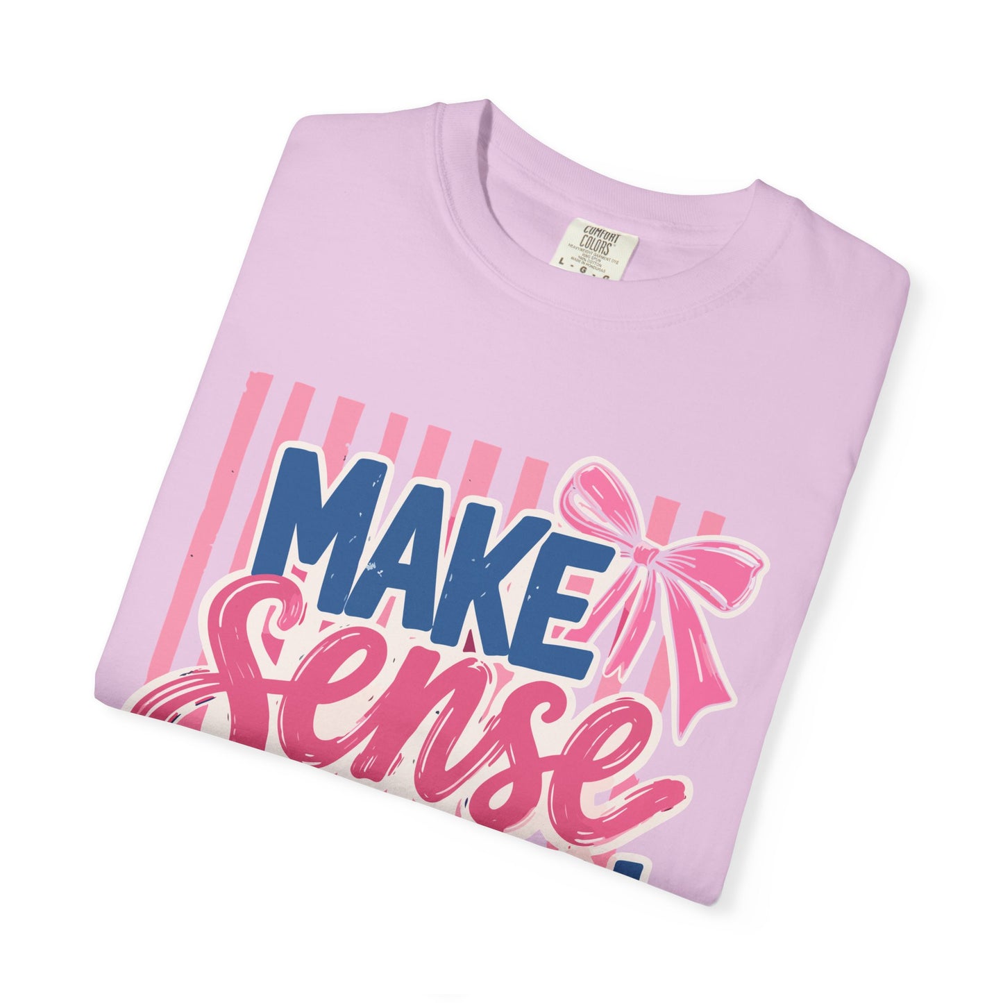 Make Sense Common Again T-Shirt