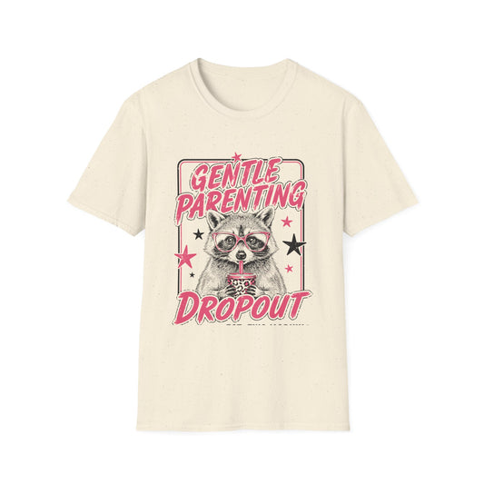 Gentle Parenting Drop Out T-Shirt