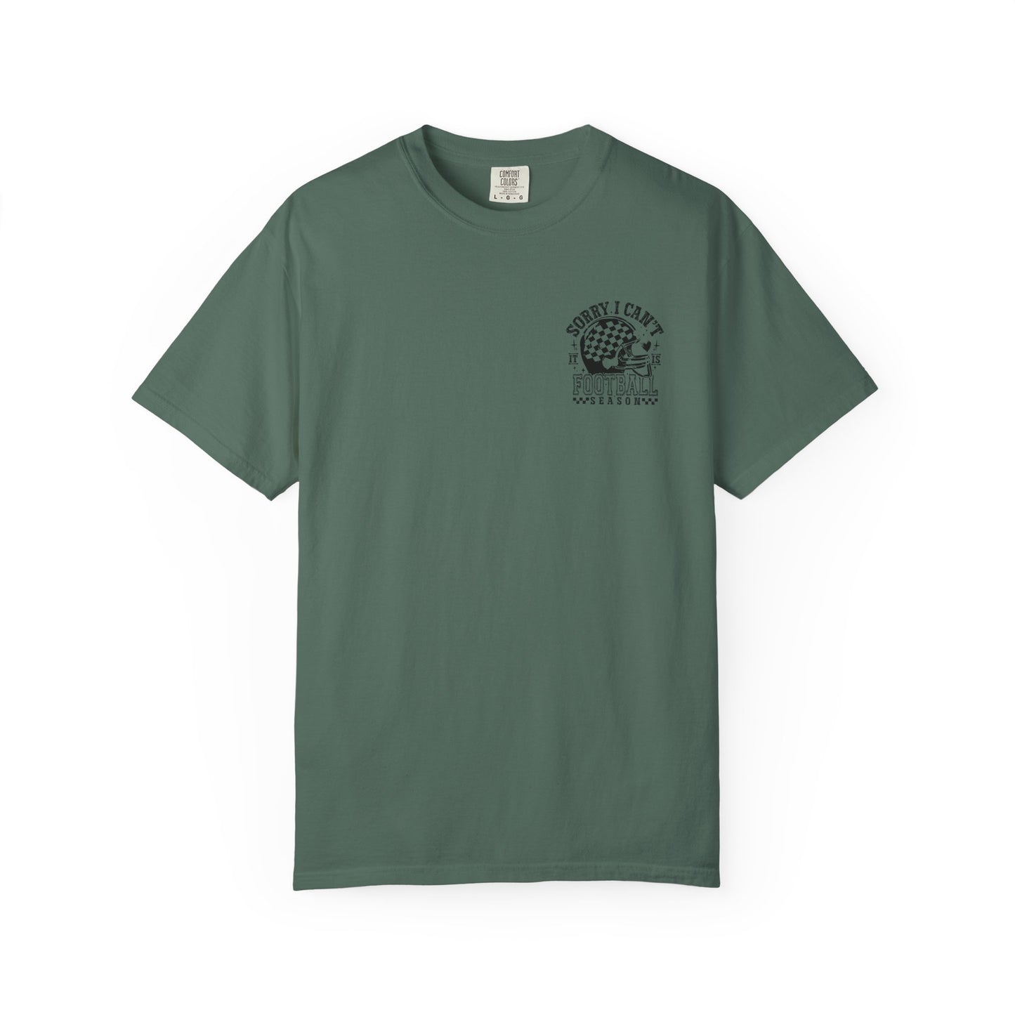 "Sorry I Can't, It's Football Season" Football Season T-Shirt
