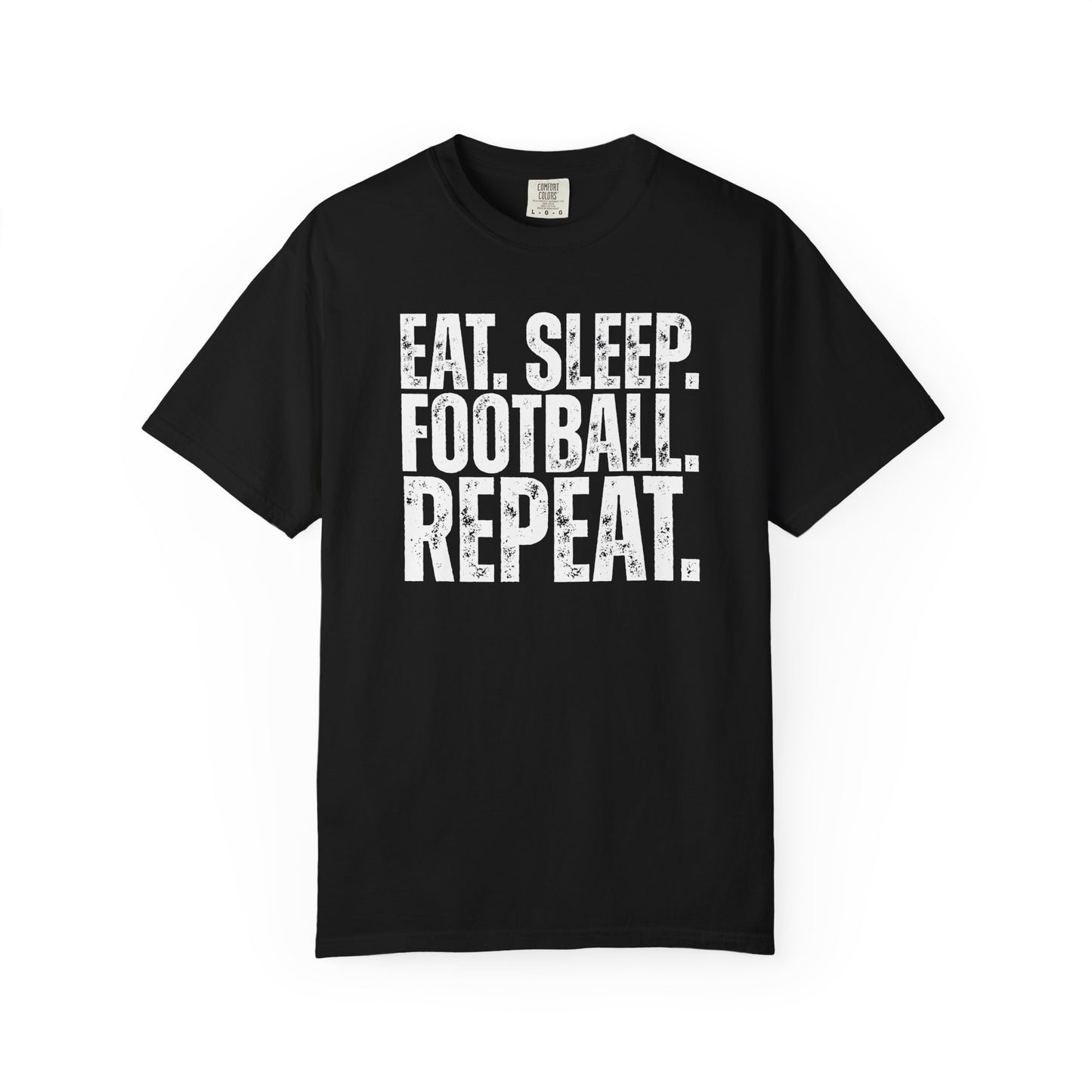 Eat. Sleep. Football. Repeat. T-Shirt
