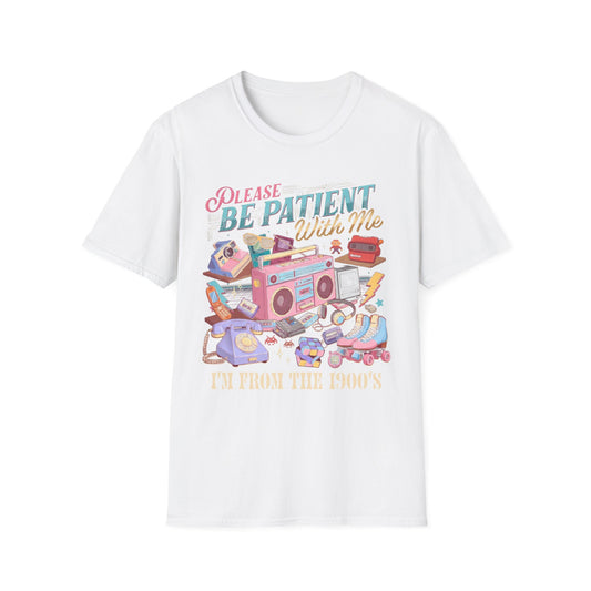 Please Be Patient With Me T-Shirt