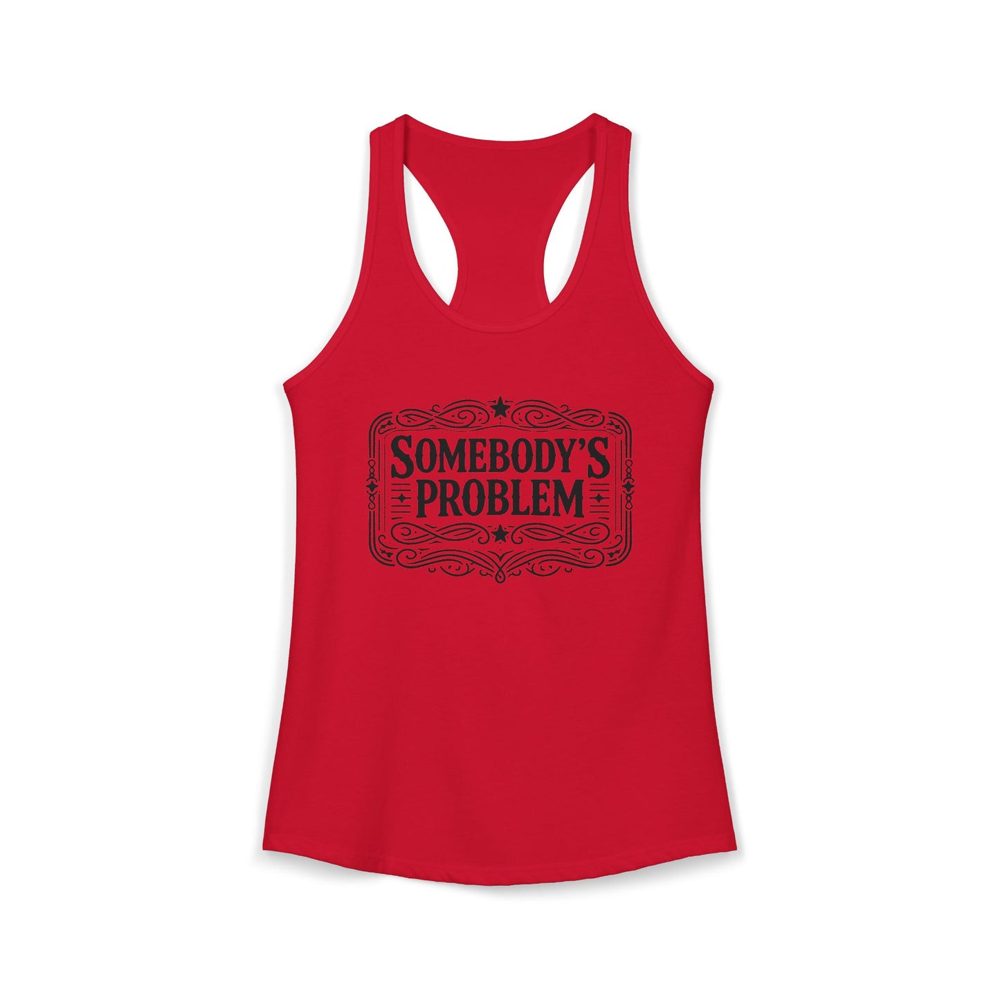 Somebody's Problem Women's Racerback Tank