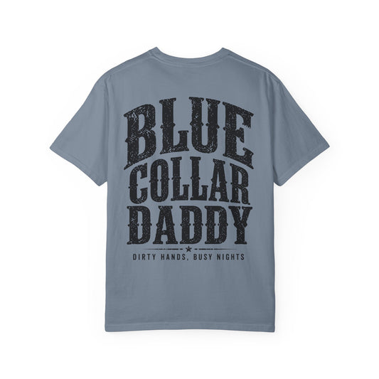Blue Collar Daddy T-Shirt Father’s Day Workwear Tee
