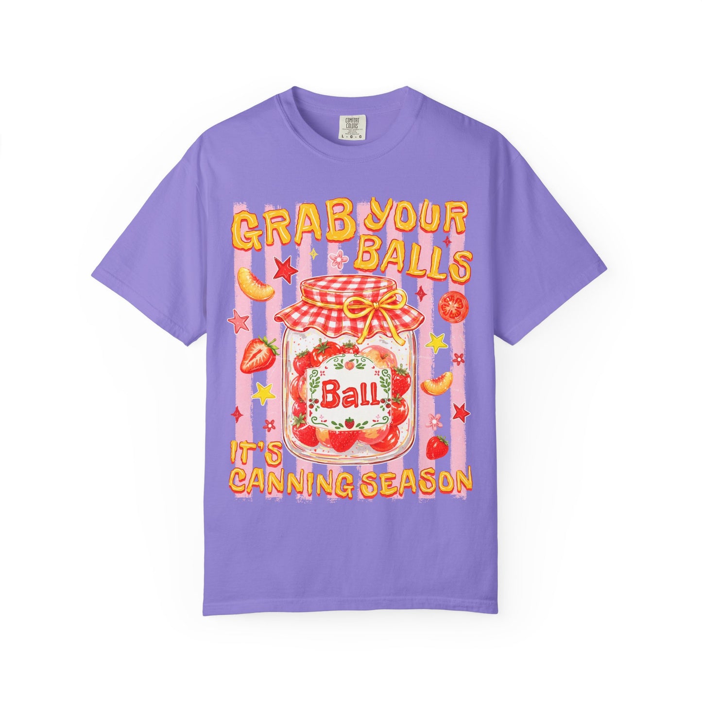 "Grab Your Balls" Canning Season Graphic Tee